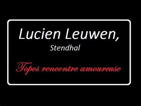 topos de la rencontre amoureuse|Lucien Leuwen